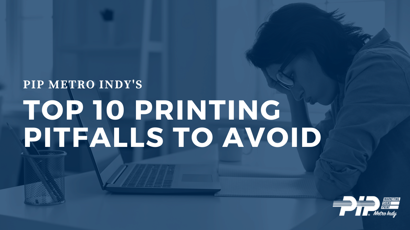 Top 10 Printing Pitfalls Blog