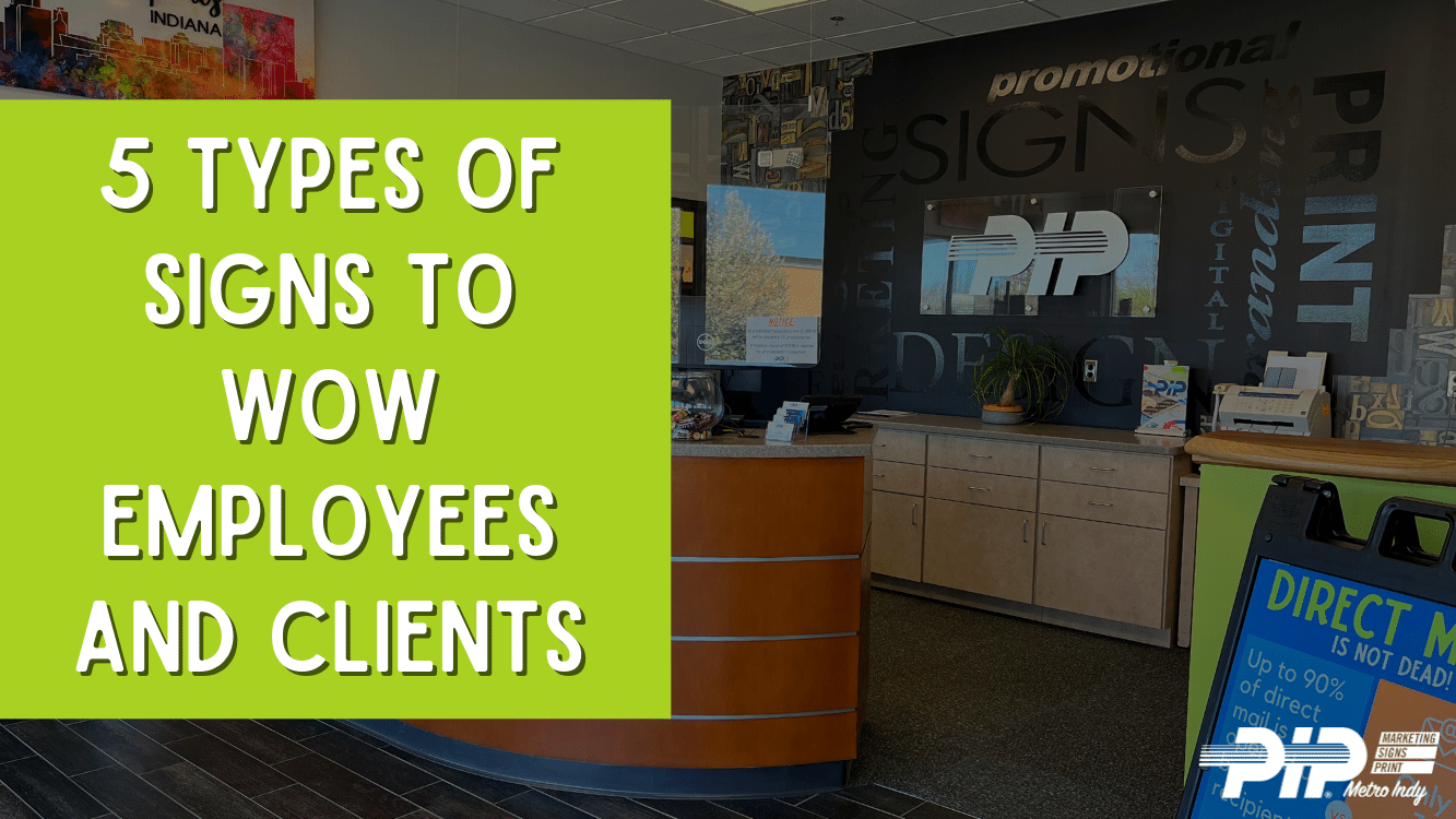 5 Types of Signs To Wow Employees and Clients Blog Images